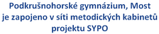 Podkrušnohorské gymnázium, Most je zapojeno v síti metodických kabinetů projektu SYPO